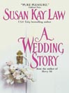 A Wedding Story: Marrying Miss Bright Series, Book 3